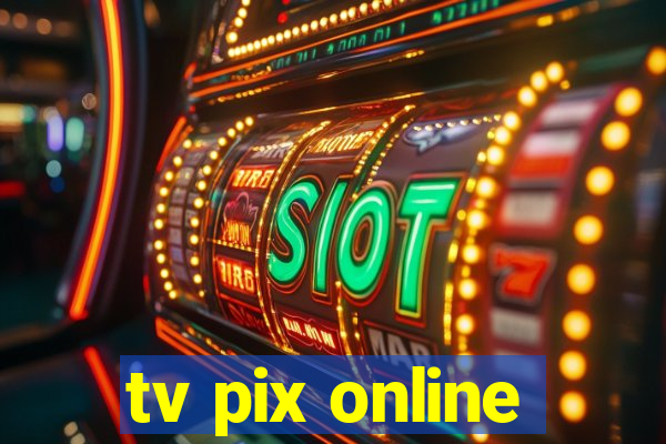 tv pix online